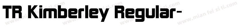 TR Kimberley Regular字体转换